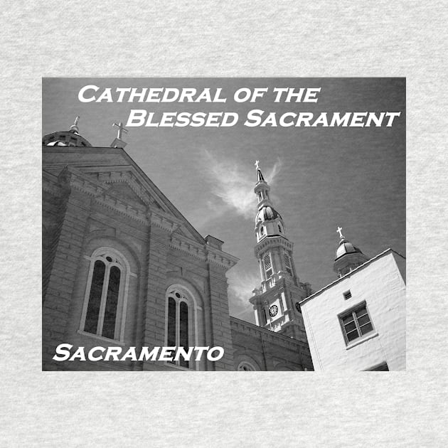 Cathedral of the Blessed Sacrament (Sacramento, California) by rodneyj46